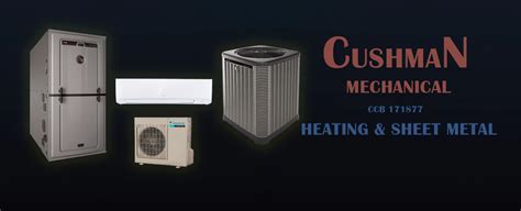 cushman mechanical heating & sheet metal